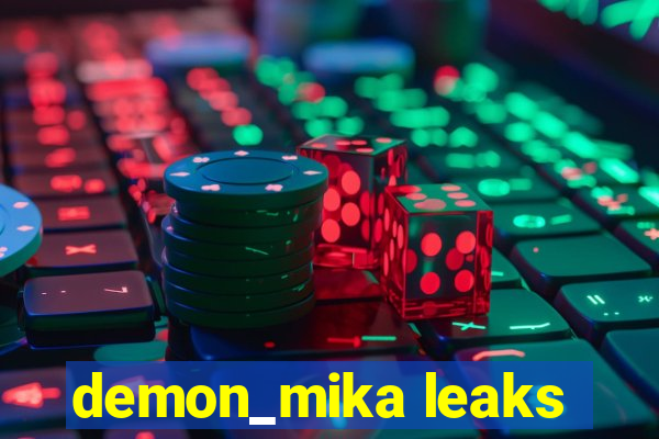 demon_mika leaks